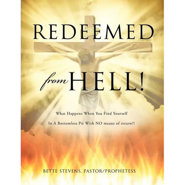Redeemed from Hell!