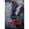 Your Greatest Mistake