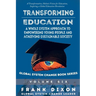 Transforming Education: A Whole System Approach to Empowering Young People and Achieving Sustainable Society
