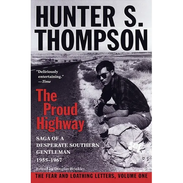 Proud Highway: Saga of a Desperate Southern Gentleman, 1955-1967