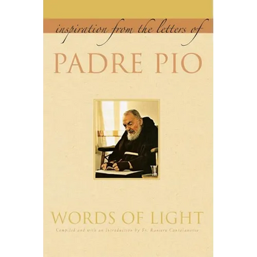 Words of Light: Inspiration from the Letters of Padre Pio