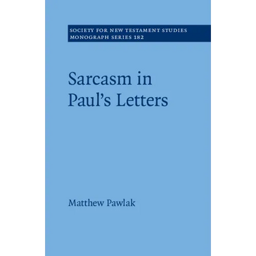 Sarcasm in Paul's Letters