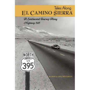 Tales Along El Camino Sierra