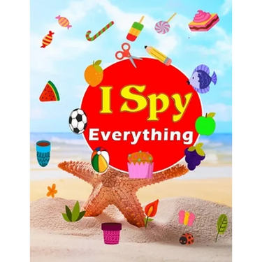 I Spy Everything: A Fun Guessing Game- Picture Riddles Activity Book For Kids Ages 6-8 - Search & Find & Counting Numbers