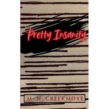 Pretty Insanity