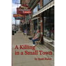 A Killing in a Small Town