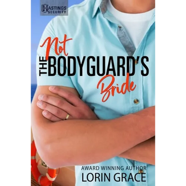 Not the Bodyguard's Bride: Sweet Bodyguard Romance