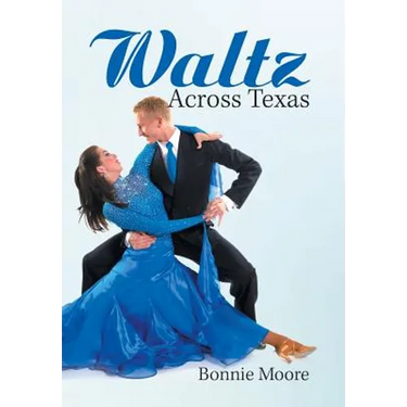 Waltz Across Texas