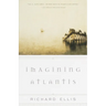 Imagining Atlantis