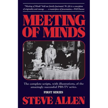 Meeting of Minds: First Series