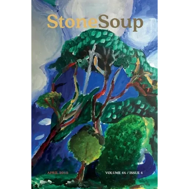 Stone Soup Magazine: April 2018