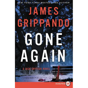 Gone Again: A Jack Swyteck Novel