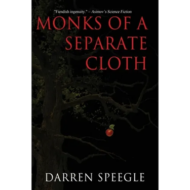 Monks of a Separate Cloth