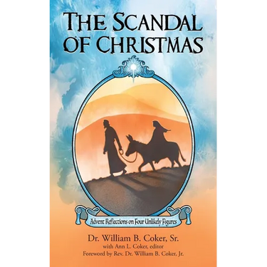 The Scandal of Christmas: Advent Reflections on Four Unlikely Figures