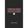 Christian Basics: Questions and Answers