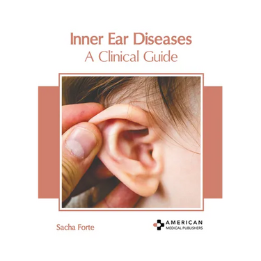 Inner Ear Diseases: A Clinical Guide