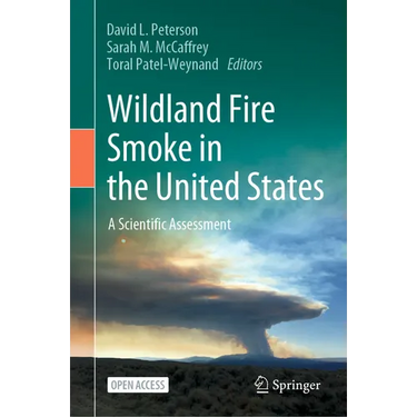 Wildland Fire Smoke in the United States: A Scientific Assessment