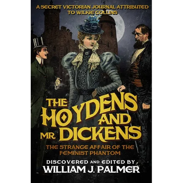 The Hoydens and Mr. Dickens: The Strange Affair of the Feminist Phantom