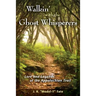 Walkin' with the Ghost Whisperers