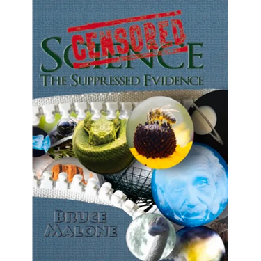 Censored Science: The Suppressed Evidence