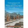 Cultural Genocide and the Italian-American Legacy: A Culture Hijacked by Popular Myth and Media Misrepresentation