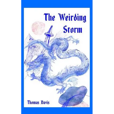 The Weirding Storm: A Dragon Epic