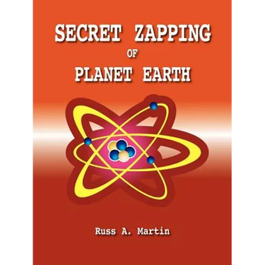Secret Zapping of Planet Earth