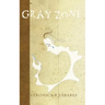 Gray Zone