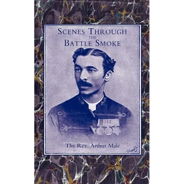 Scenes Through the Battle Smoke(afghan War 1878-80 & Egyptian Campaign 1882)
