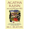 Agatha Raisin and the Love from Hell: An Agatha Raisin Mystery