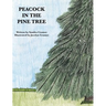 Peacock in the Pine Tree