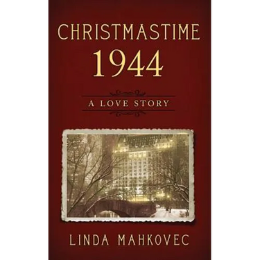 Christmastime 1944: A Love Story