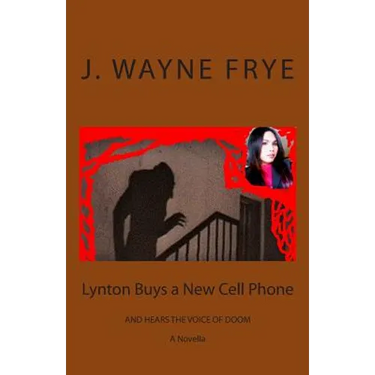 Lynton Buys a New Cell Phone and Hears the Voice of Doom