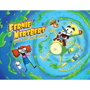 Fernie MertBert, Come Join Our Family