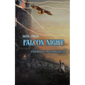 Falcon Night