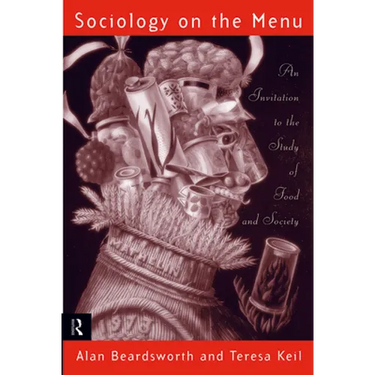 Sociology on the Menu: An Invitation to the Study of Food and Society