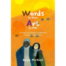 Words By Baye, Art By Miki: Crafting a Life Together with Affection, Creativity, and Resilience