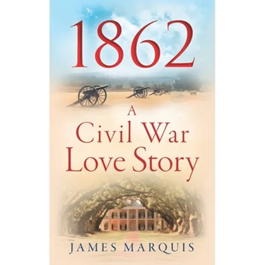 1862 A Civil War Love Story