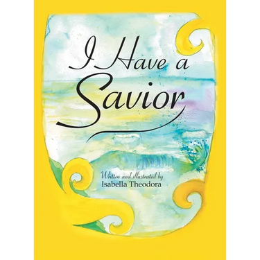I Have a Savior