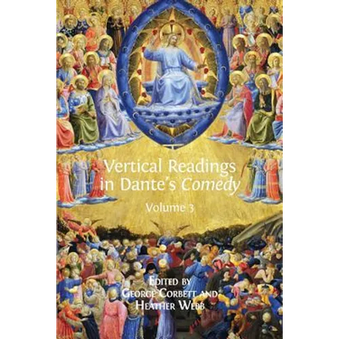 Vertical Readings in Dante's Comedy: Volume 3