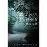 Stoney Lonesome Road