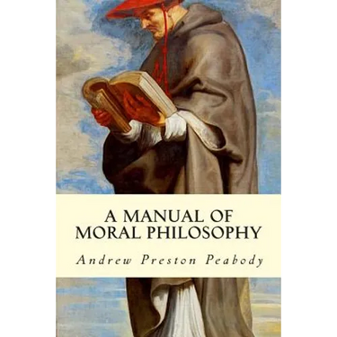 A Manual of Moral Philosophy