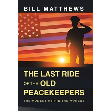 The Last Ride of the Old Peacekeepers: The Moment Within the Moment