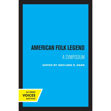 American Folk Legend: A Symposium
