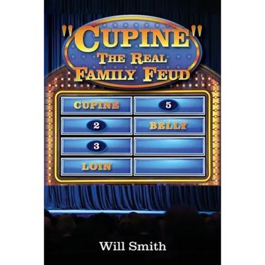 Cupine" The Real Family Feud