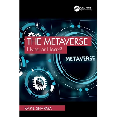 The Metaverse: Hype or Hoax?