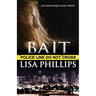 Bait: Includes the prequel story Target