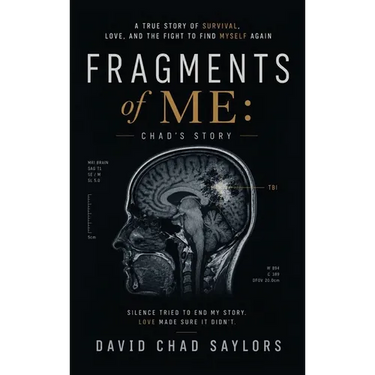 Fragments of Me Chad's Story