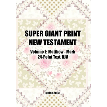 Super Giant Print New Testament, Volume I, Matthew-Mark, 24-Point Text, KJV