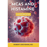 The Complete Long COVID Handbook: MCAS & Histamine